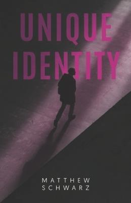 Unique Identity - Matthew Schwarz - cover