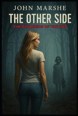 The Other Side - John R Marshe - cover
