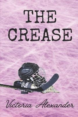 The Crease - Victoria Alexander - cover