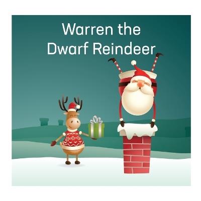 Warren the Dwarf Reindeer - Heather Chitty - cover