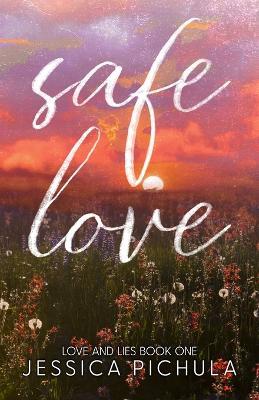 Safe Love - Jessica Pichula - cover