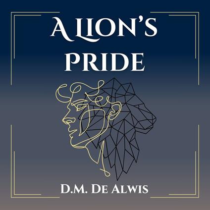 Lion's Pride, A