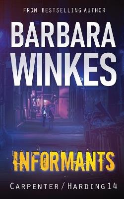 Informants: A Lesbian Detective Novel - Barbara Winkes - cover