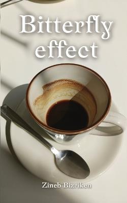 Bitterfly effect - Zineb Bizriken - cover