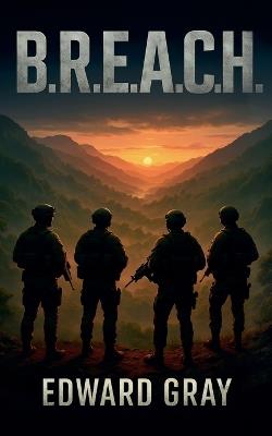 B.R.E.A.C.H. - Edward Gray - cover