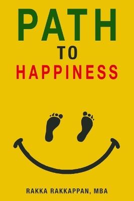 Path to Happiness: Life Squares(TM) - Rakka Rakkappan Mba - cover