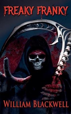 Freaky Franky - William Blackwell - cover