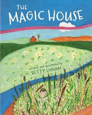 The Magic House - Betty Lunam - cover