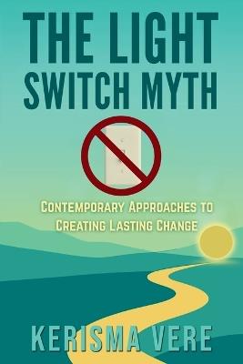 The Light Switch Myth - Kerisma Vere - cover