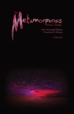 The Metamorphosis - New Annotated Edition - Franz Kafka - cover