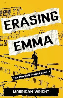 Erasing Emma - Morrigan Wright - cover