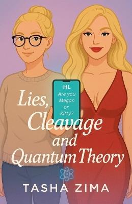 Lies, Cleavage and Quantum Theory - Tasha Zima - cover