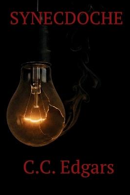 Synecdoche - C C Edgars - cover