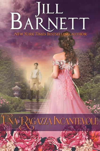 Una ragazza incantevole - Jill Barnett - ebook