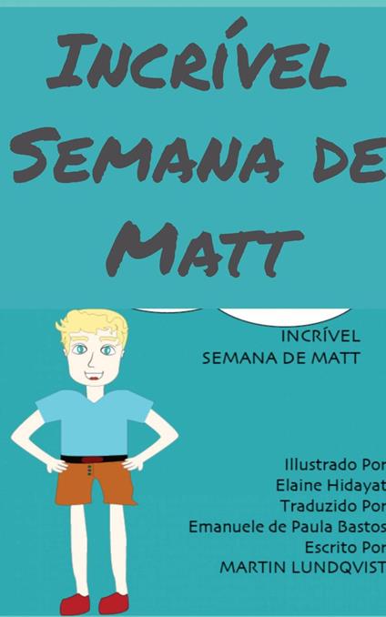 Incrível semana de Matt - Martin Lundqvist - ebook