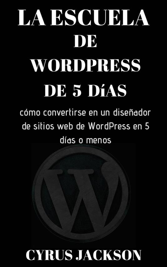 La escuela de WordPress de 5 días