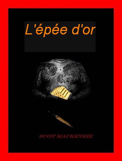 l'épée d'or