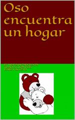 Oso encuentra un hogar