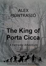 The King of Porta Cicca