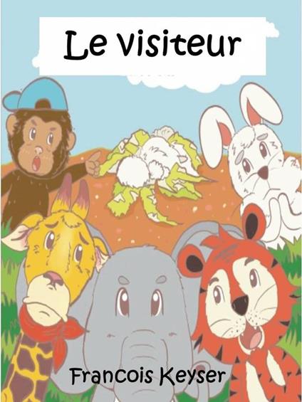 Le visiteur - Francois Keyser - ebook