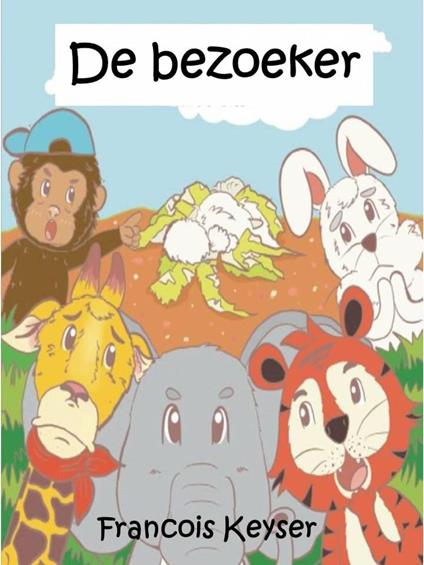 De bezoeker - Francois Keyser - ebook