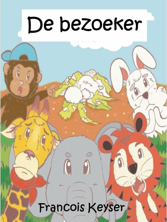 De bezoeker - Francois Keyser - ebook