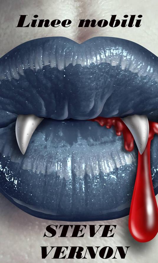 Linee mobili - Steve Vernon - ebook