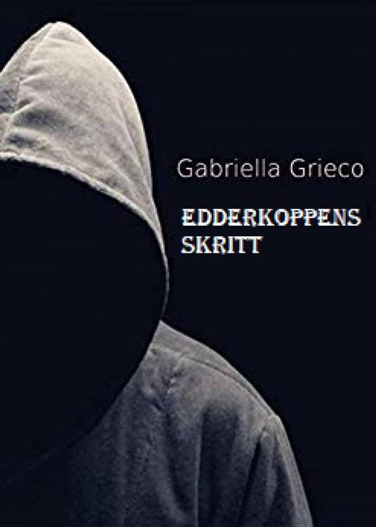 Edderkoppens skritt - Gabriella Grieco - ebook