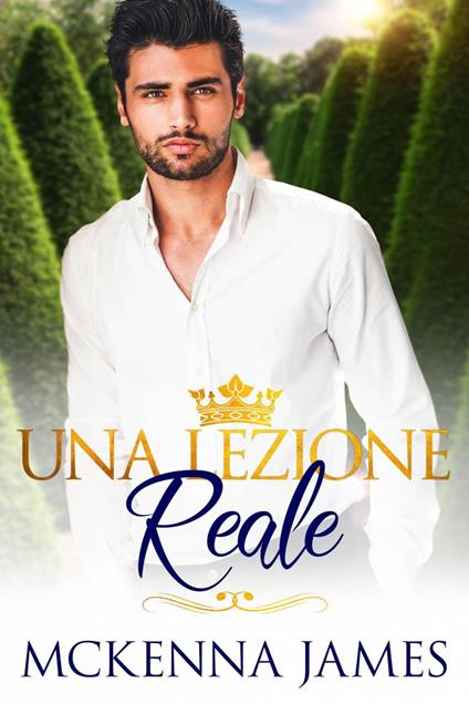 Una lezione reale - McKenna James - ebook