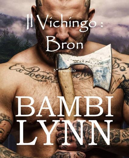 Il vichingo Bron - Bambi Lynn - ebook