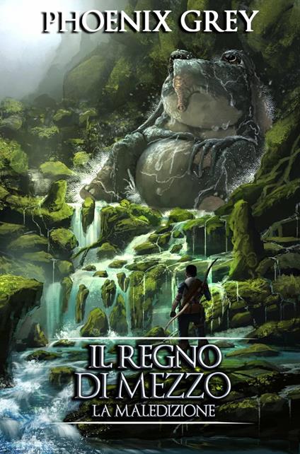 Il Regno di Mezzo: La Maledizione - Phoenix Grey - ebook