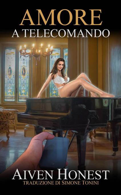 Amore a telecomando - Aiven Honest - ebook