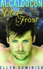 Al caldo con Jack Frost