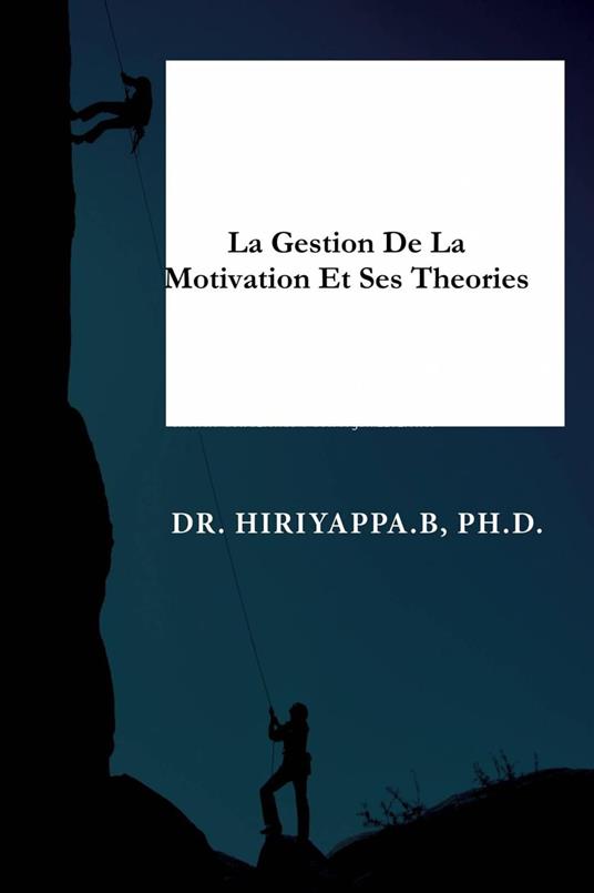 La gestion de la motivation et ses théories