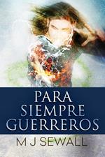 Para Siempre Guerreros