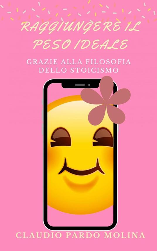 Raggiungere il peso ideale - Claudio Pardo Molina - ebook