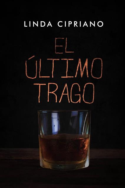 El último trago