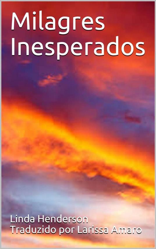 Milagres Inesperados - Linda Henderson - ebook