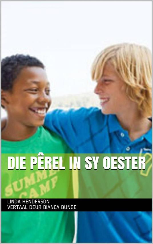 Die Pêrel in sy Oester - Linda Henderson - ebook