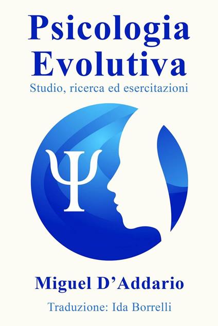 Psicologia Evolutiva - Miguel D'Addario - ebook