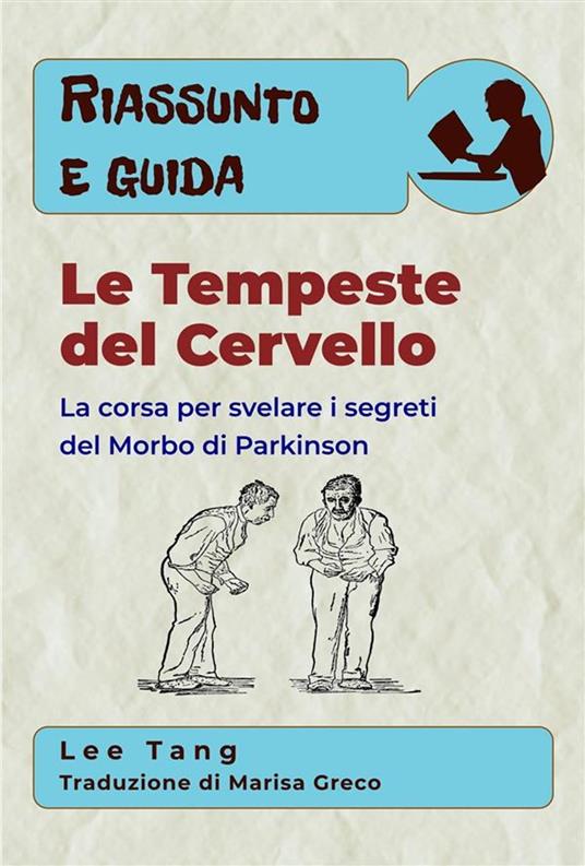 Riassunto E Guida – Le Tempeste Del Cervello - Lee Tang,Marisa Greco - ebook