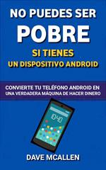 No puedes ser pobre si tienes un dispositivo Android
