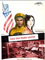 Ele vai Para leste