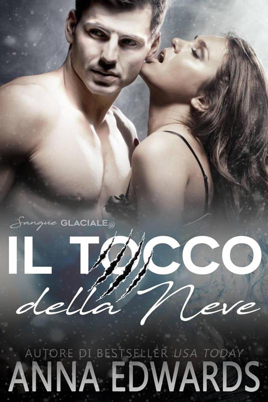 Il Tocco della Neve - Anna Edwards - ebook