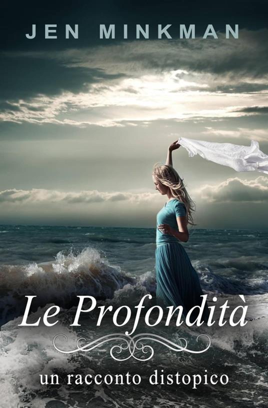 Le Profondità - Jen Minkman - ebook