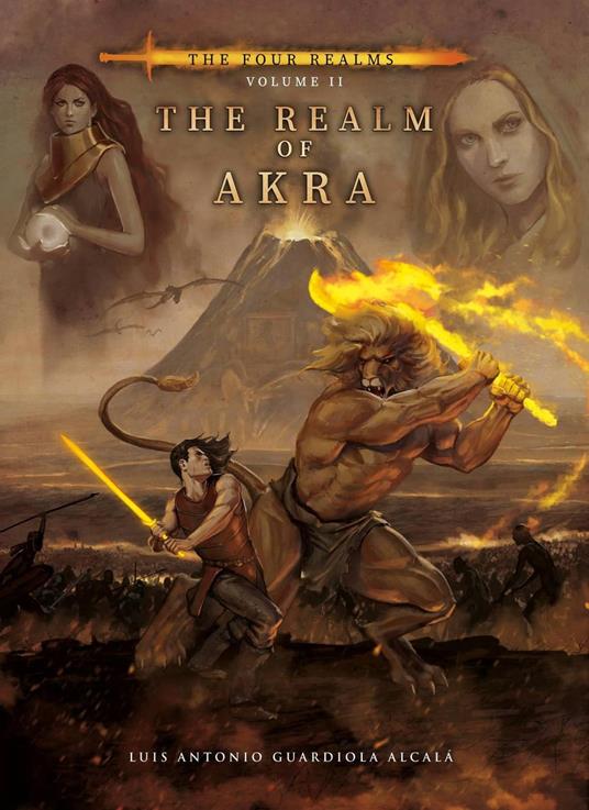 The Realm of Akra - Luis Antonio Guardiola Alcalá - ebook