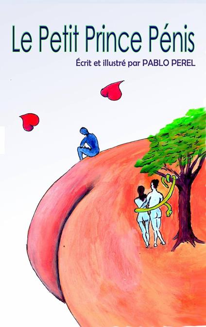 Le Petit Prince Pénis - Pablo Perel - ebook