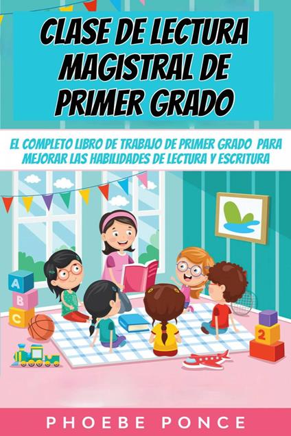 Clase de lectura magistral de primer grado - Phoebe Ponce - ebook