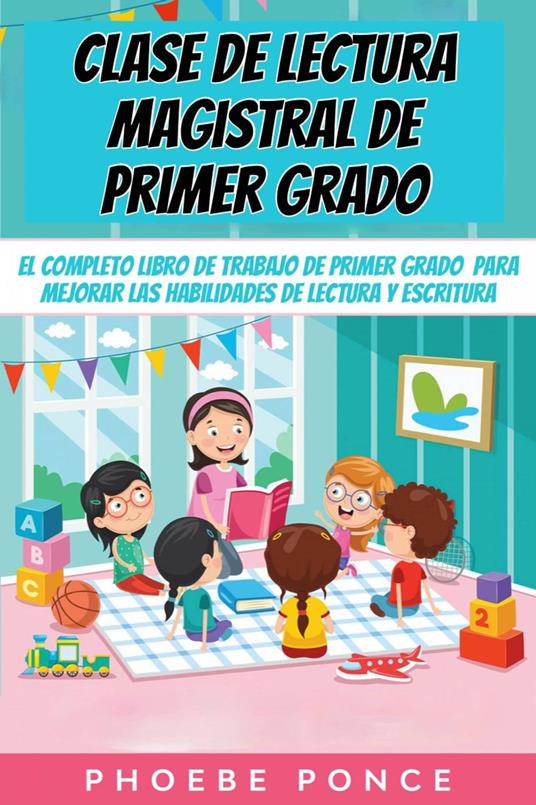 Clase de lectura magistral de primer grado - Phoebe Ponce - ebook