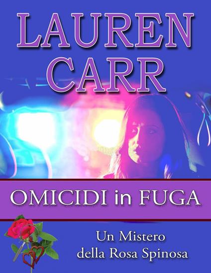 Omicidi in fuga - Lauren Carr,Ersilia Serri - ebook